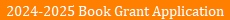 2024-2025 Book Grant Application